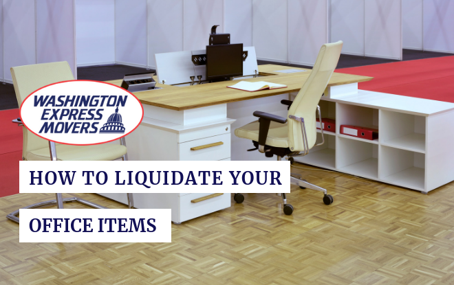 How to Liquidate Your Office Items - Washington Express Movers